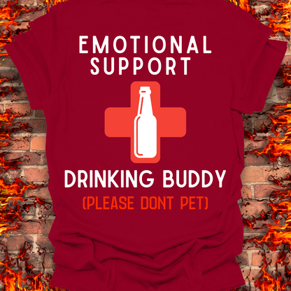 Emotional Support Drinking Buddy - Back Print