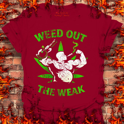 Weed Out The Weak