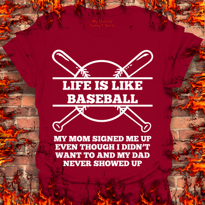 Life Is Like Baseball...
