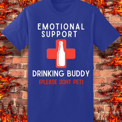 Emotional Support Drinking Buddy - Big and Tall