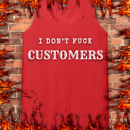 I Don't Fuck Customers