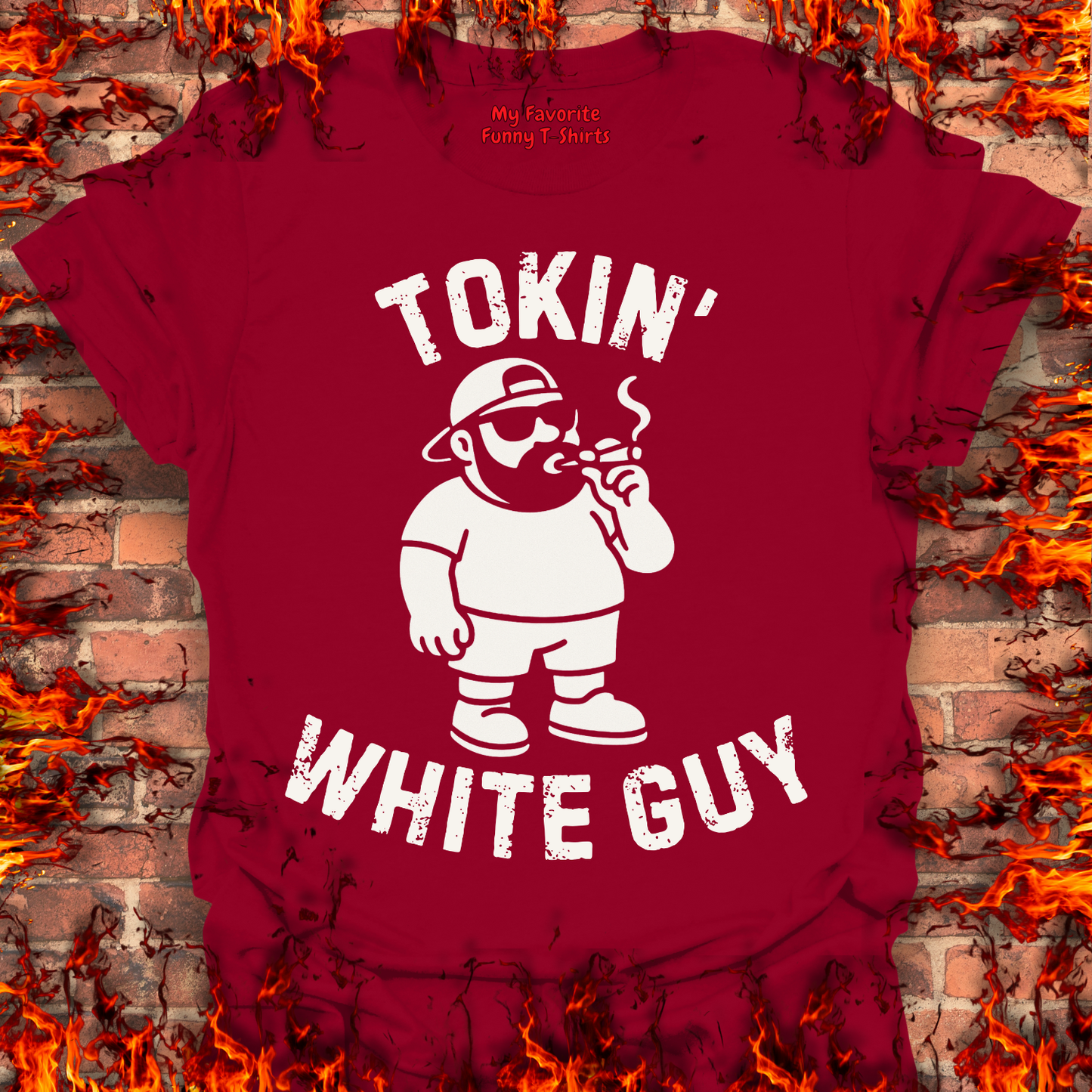 Tokin' White Guy