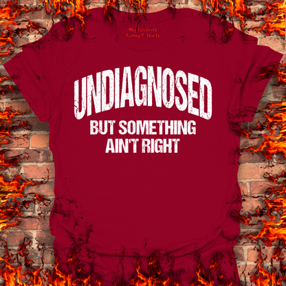 Undiagnosed