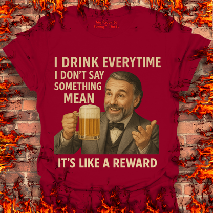 I Drink Everytime