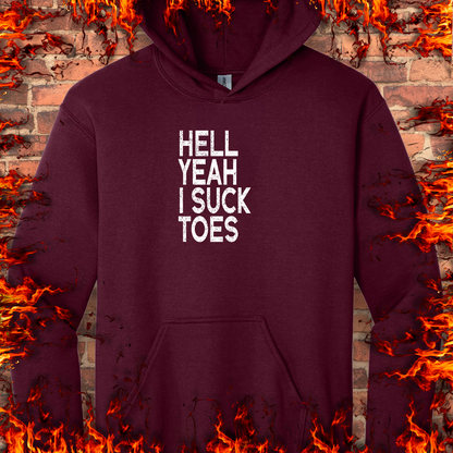 Hell Yeah I Suck Toes