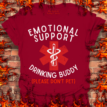 Emotional Support Drinking Buddy - Front Print