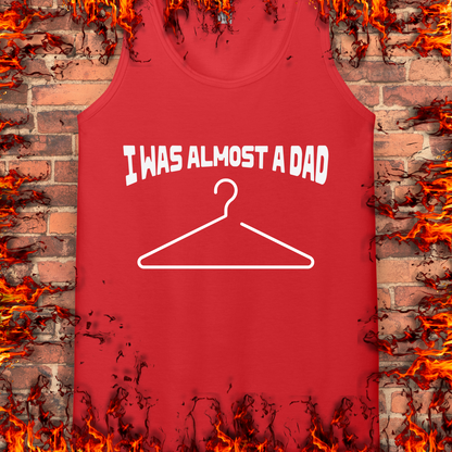 I Was Almost A Dad