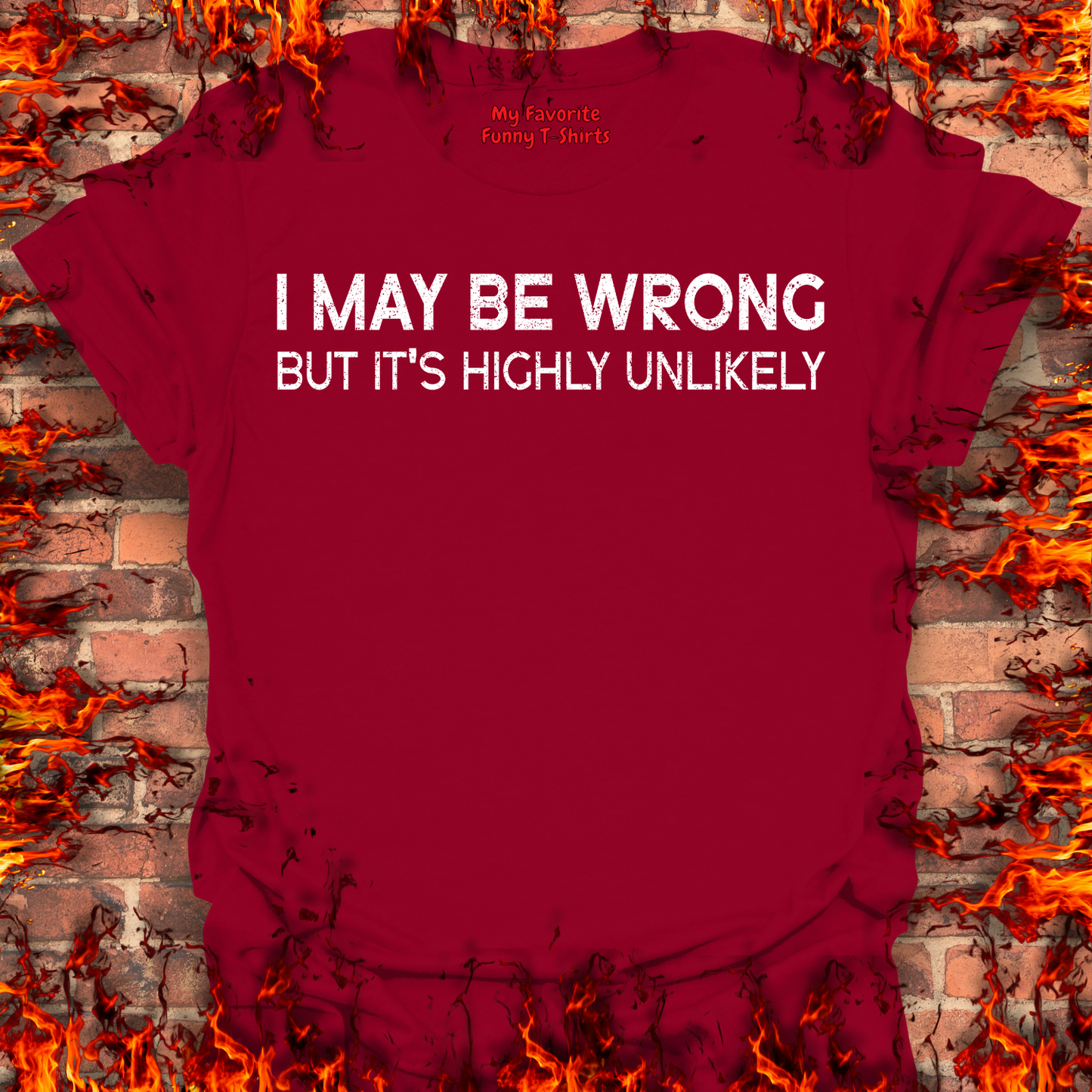 I May Be Wrong