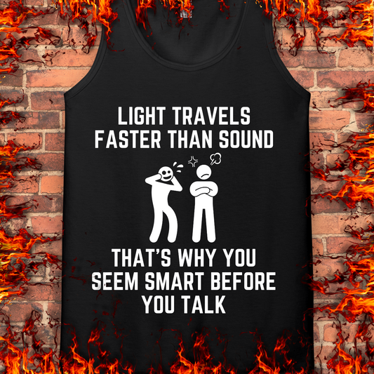 Light Travels Faster Than Sound