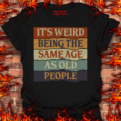 The Same Age As Old People