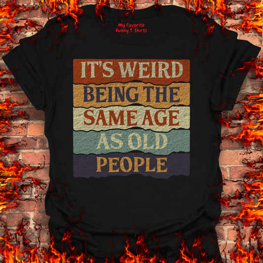 The Same Age As Old People