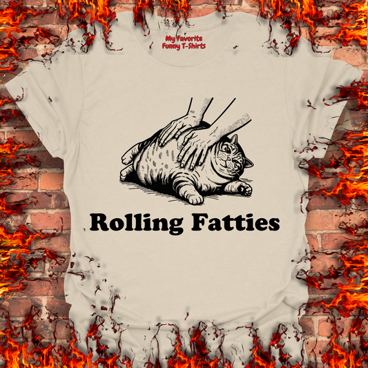 Rolling Fatties