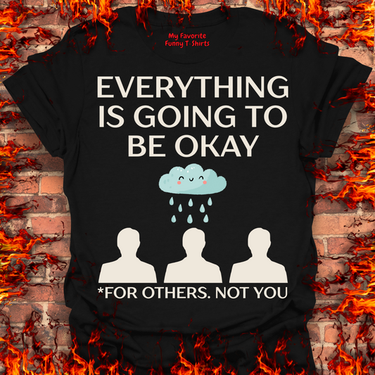 Everything Is Going To Be Okay