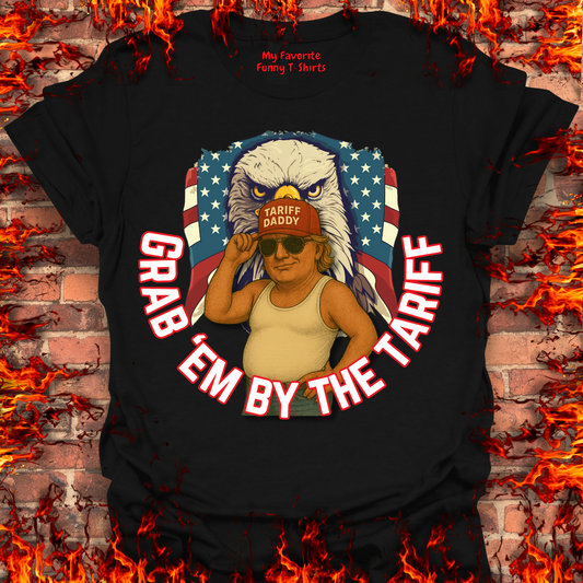 Grab 'Em By The Tariff
