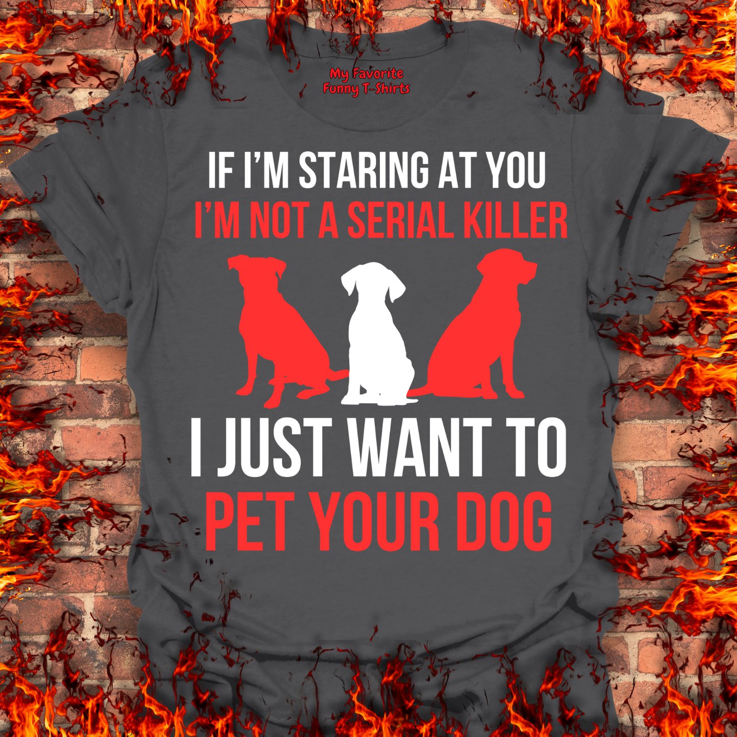 I Just Want To Pet Your Dog