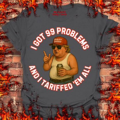 I Got 99 Problems
