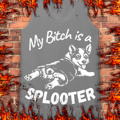 My Bitch is a Splooter