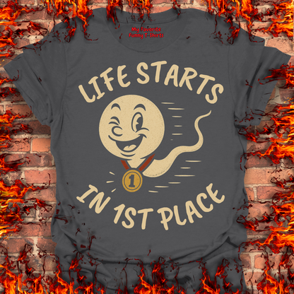 Life Starts In 1st Place