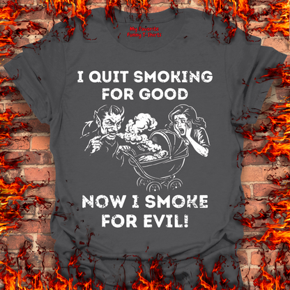 Smoking For Evil