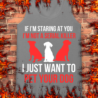 I Just Want To Pet Your Dog
