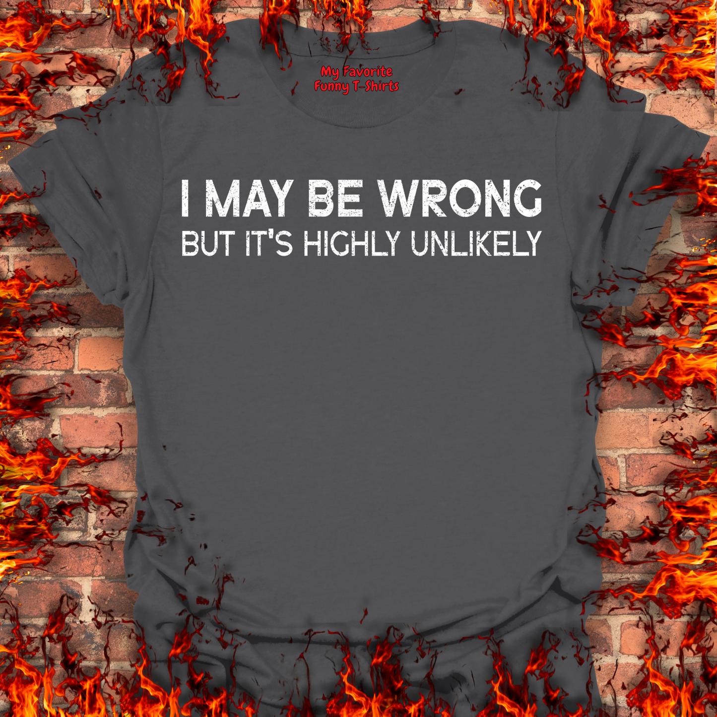 I May Be Wrong