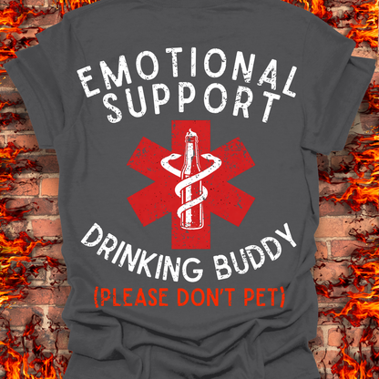 Emotional Support Drinking Buddy - Back Print