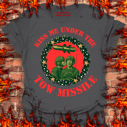 Kiss Me Under The Tow Missile