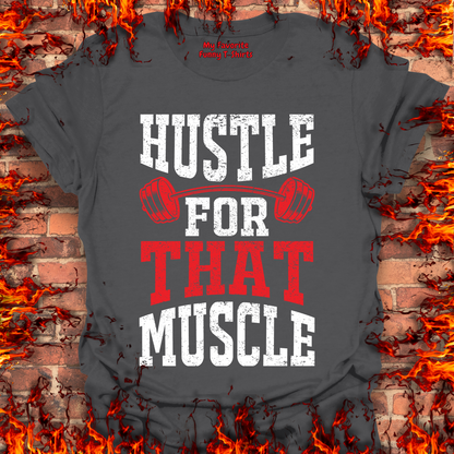 Hustle For That Muscle