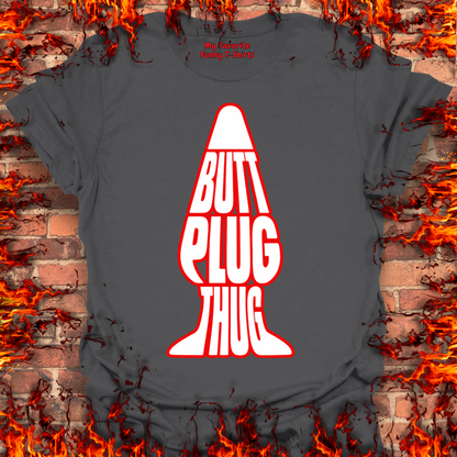 Butt Plug Thug
