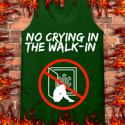 No Crying In The Walk-In