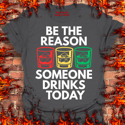 Be The Reason Why...