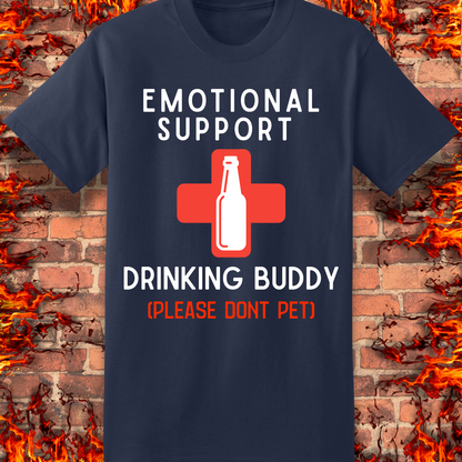 Emotional Support Drinking Buddy - Big and Tall