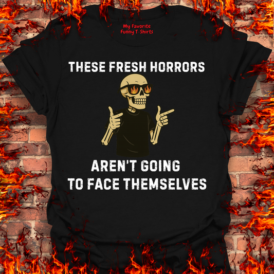 These Fresh Horrors