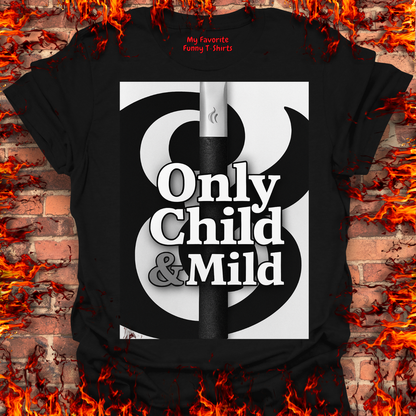 Only Child and Mild