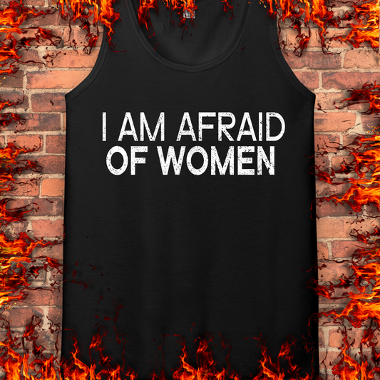 Afraid Of Women