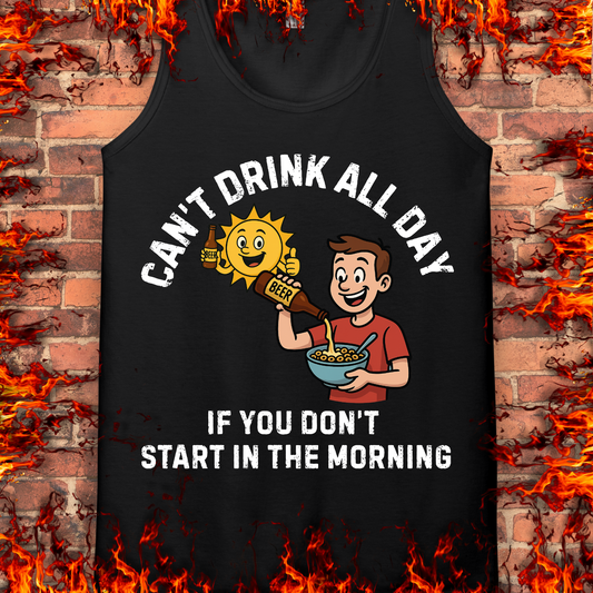 Can't Drink All Day