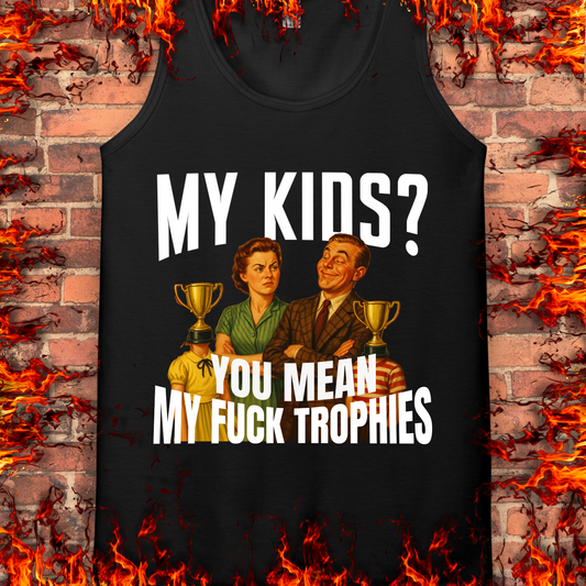 Fuck Trophies