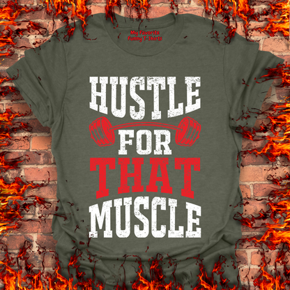Hustle For That Muscle