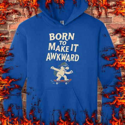 Born To Make It Awkward