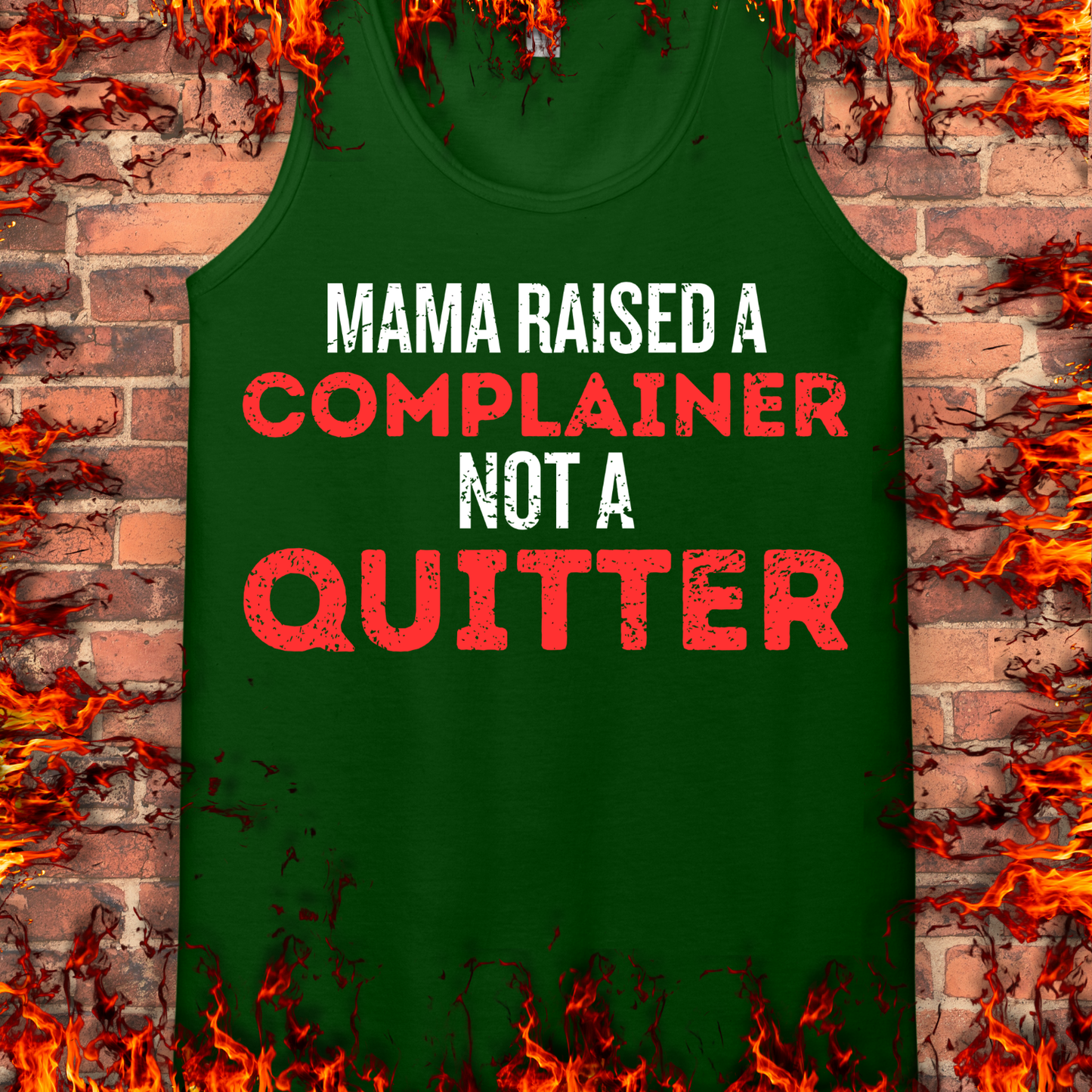 Complainer Not A Quitter