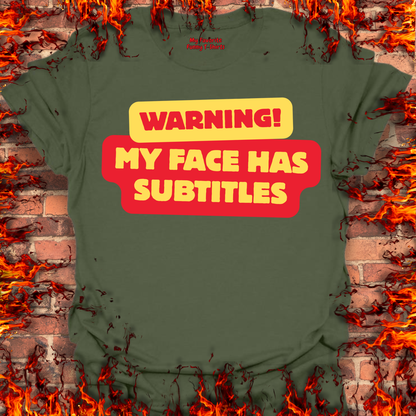 Warning - My Face Has Subtitles