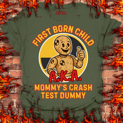 Mommy's Crash Test Dummy