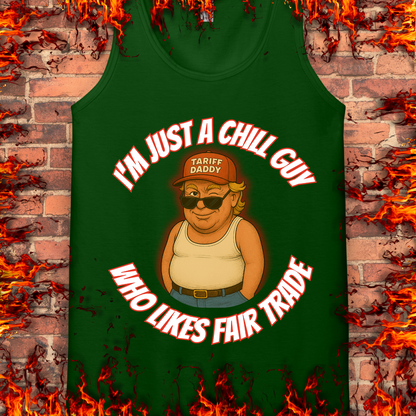 I'm Just A Chill Guy...