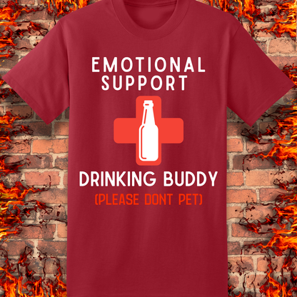 Emotional Support Drinking Buddy - Big and Tall