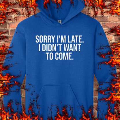 Sorry I'm Late