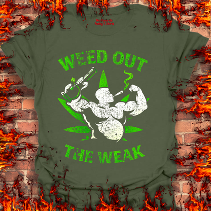Weed Out The Weak