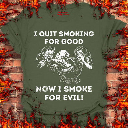 Smoking For Evil