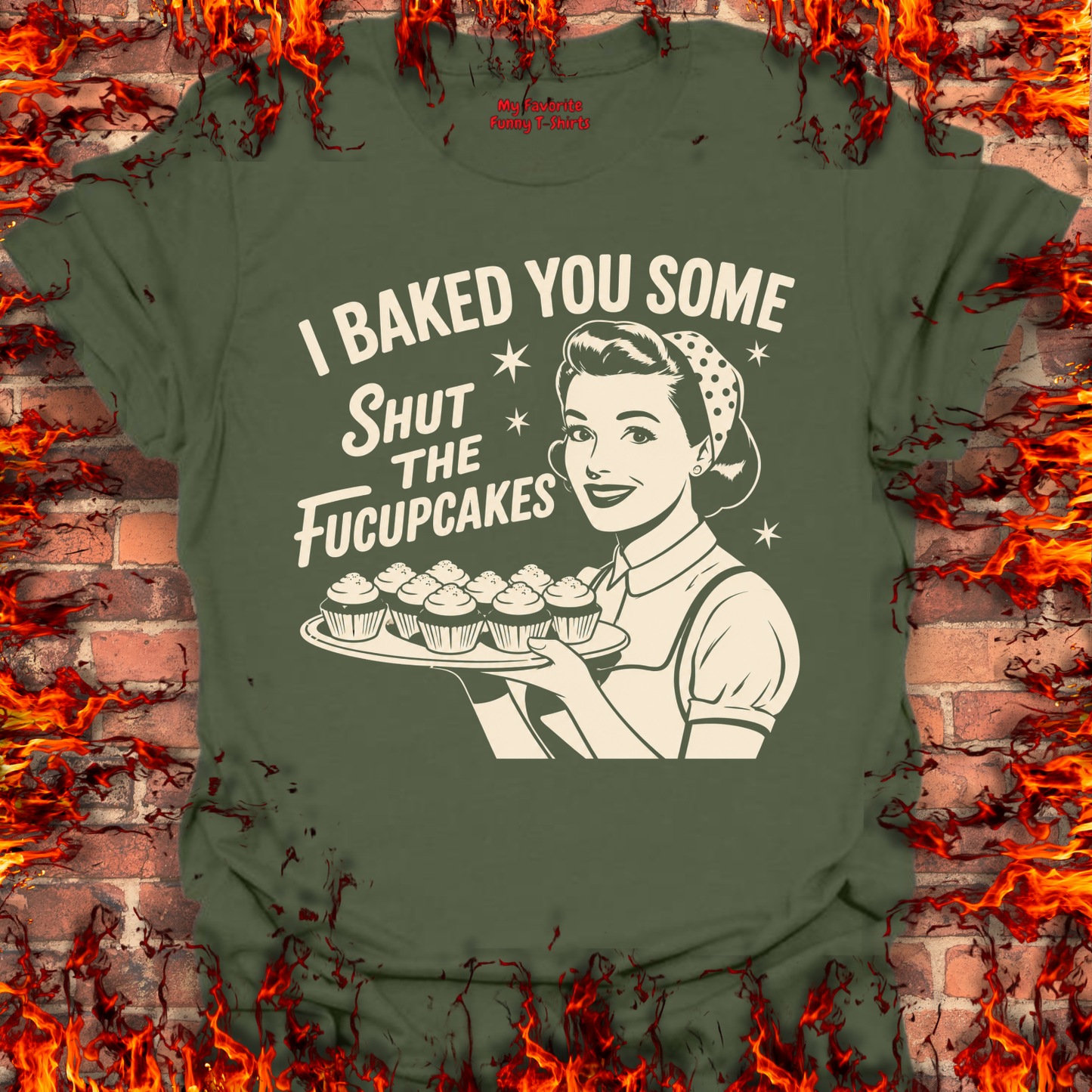 Shut The Fucupcakes