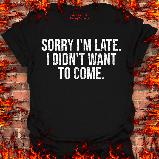 Sorry I'm Late