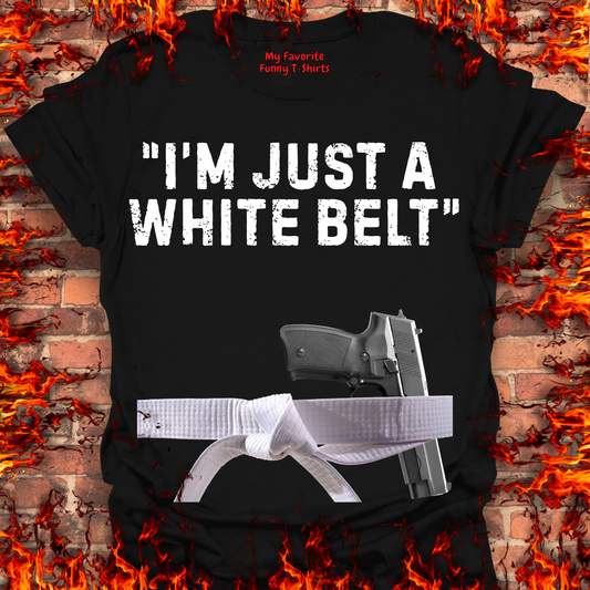 Just A White Belt
